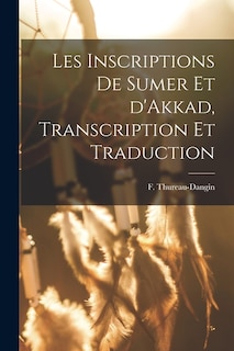 Couverture_Les Inscriptions de Sumer et d'Akkad, Transcription et Traduction