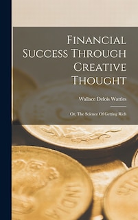 Front cover_Financial Success Through Creative Thought