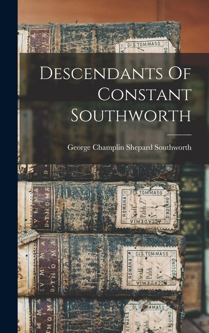 Descendants Of Constant Southworth