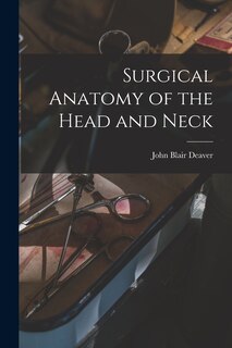 Front cover_Surgical Anatomy of the Head and Neck