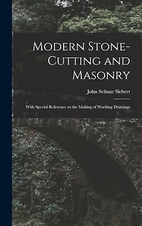Couverture_Modern Stone-Cutting and Masonry