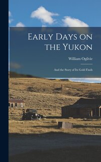 Couverture_Early Days on the Yukon