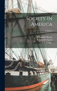 Society in America; Volume 1