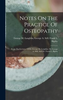 Couverture_Notes On The Practice Of Osteopathy