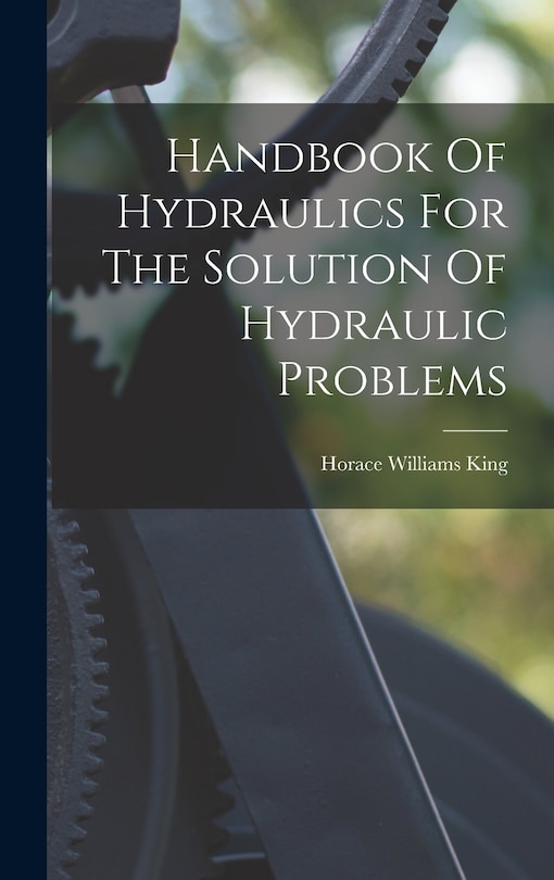 Front cover_Handbook Of Hydraulics For The Solution Of Hydraulic Problems