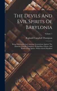 Couverture_The Devils And Evil Spirits Of Babylonia