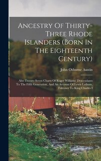 Front cover_Ancestry Of Thirty-three Rhode Islanders (born In The Eighteenth Century)