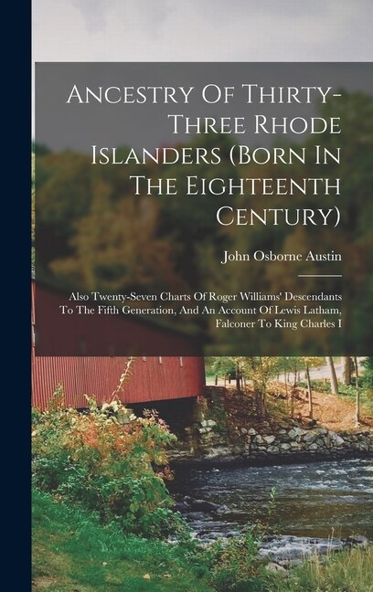 Front cover_Ancestry Of Thirty-three Rhode Islanders (born In The Eighteenth Century)