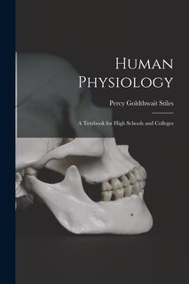 Front cover_Human Physiology; a Textbook for High Schools and Colleges