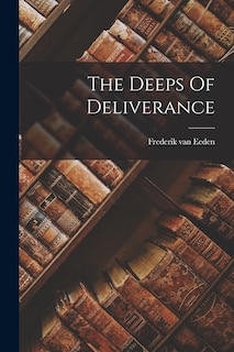 Front cover_The Deeps Of Deliverance