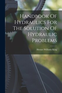 Front cover_Handbook Of Hydraulics For The Solution Of Hydraulic Problems
