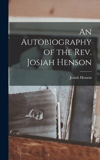 Front cover_An Autobiography of the Rev. Josiah Henson