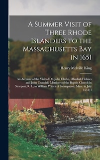 Front cover_A Summer Visit of Three Rhode Islanders to the Massachusetts Bay in 1651