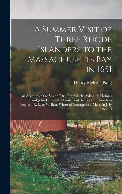 Front cover_A Summer Visit of Three Rhode Islanders to the Massachusetts Bay in 1651