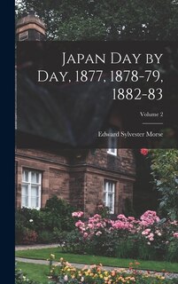 Front cover_Japan Day by Day, 1877, 1878-79, 1882-83; Volume 2
