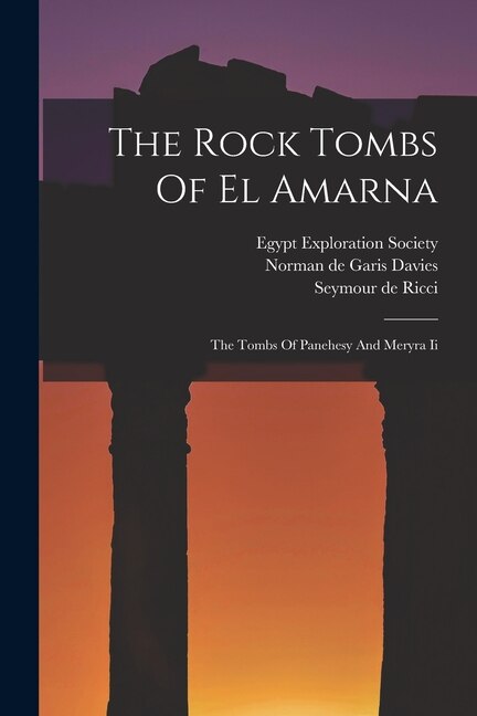 Couverture_The Rock Tombs Of El Amarna