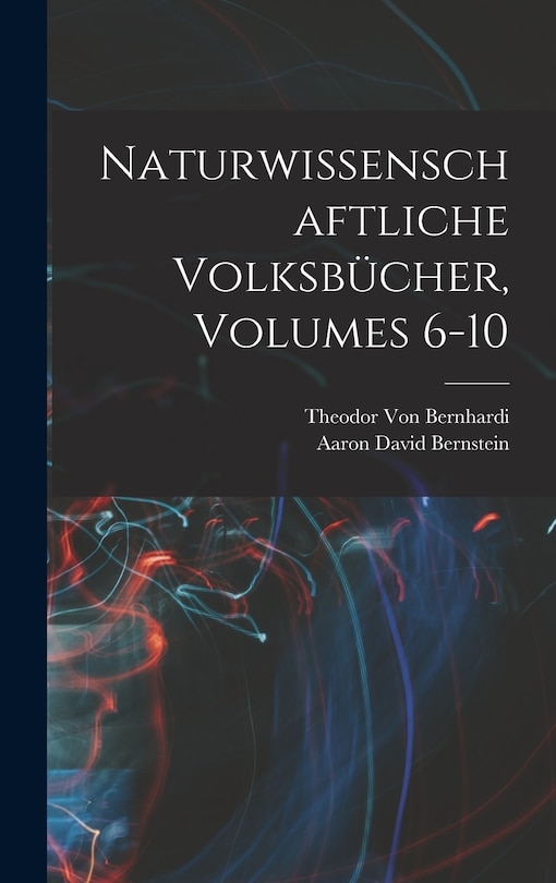 Front cover_Naturwissenschaftliche Volksbücher, Volumes 6-10
