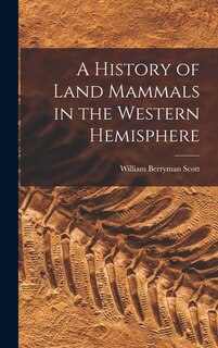 Front cover_A History of Land Mammals in the Western Hemisphere