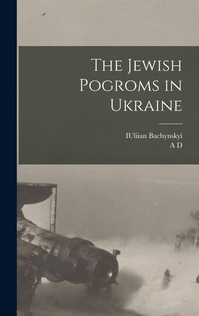 Couverture_The Jewish Pogroms in Ukraine