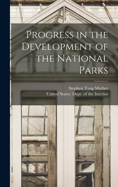 Couverture_Progress in the Development of the National Parks