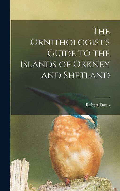 Couverture_The Ornithologist's Guide to the Islands of Orkney and Shetland