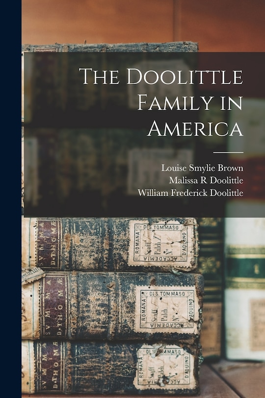 Front cover_The Doolittle Family in America