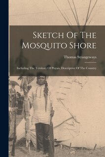 Front cover_Sketch Of The Mosquito Shore