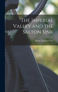 Front cover_The Imperial Valley and the Salton Sink