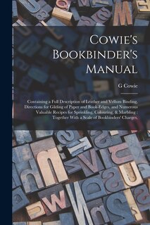 Couverture_Cowie's Bookbinder's Manual