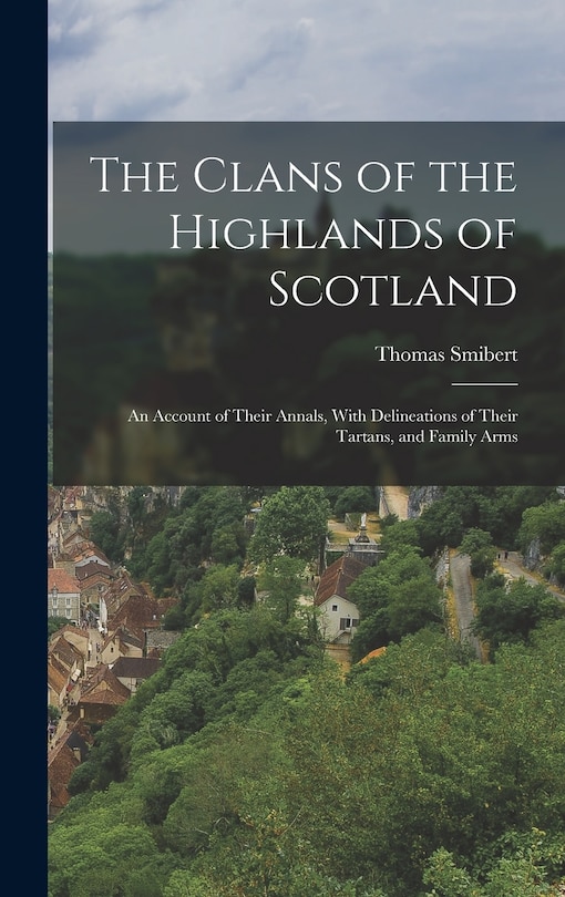 Front cover_The Clans of the Highlands of Scotland