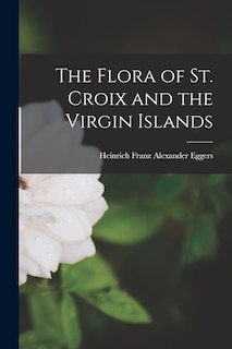 Couverture_The Flora of St. Croix and the Virgin Islands