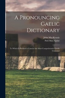 Couverture_A Pronouncing Gaelic Dictionary
