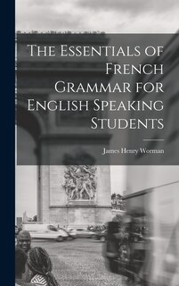 Couverture_The Essentials of French Grammar for English Speaking Students
