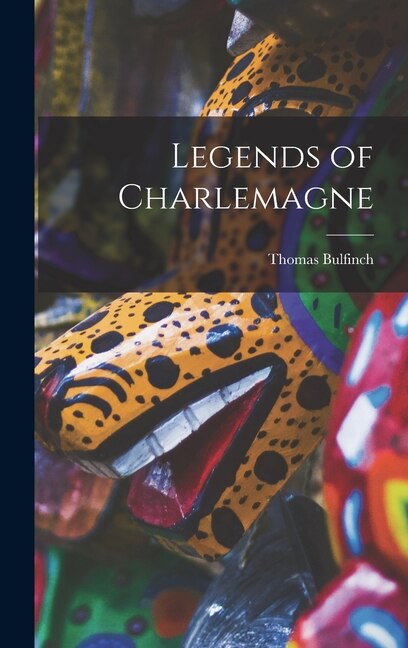 Front cover_Legends of Charlemagne