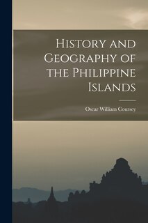 Front cover_History and Geography of the Philippine Islands