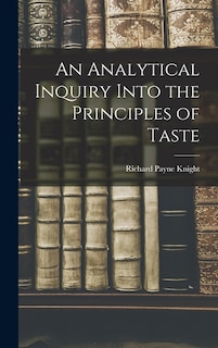 Front cover_An Analytical Inquiry Into the Principles of Taste