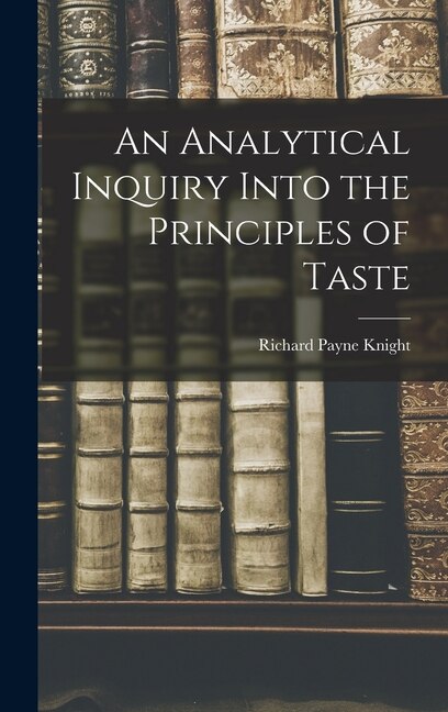 Front cover_An Analytical Inquiry Into the Principles of Taste