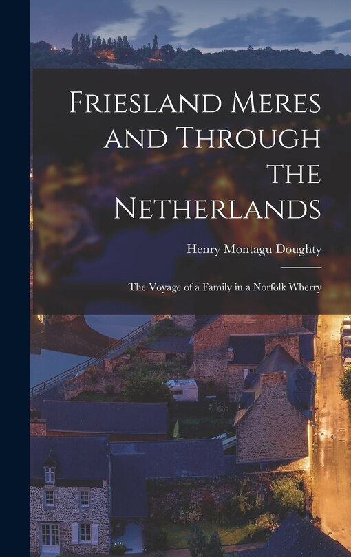 Front cover_Friesland Meres and Through the Netherlands