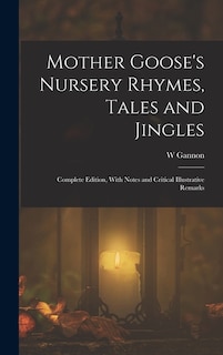 Couverture_Mother Goose's Nursery Rhymes, Tales and Jingles