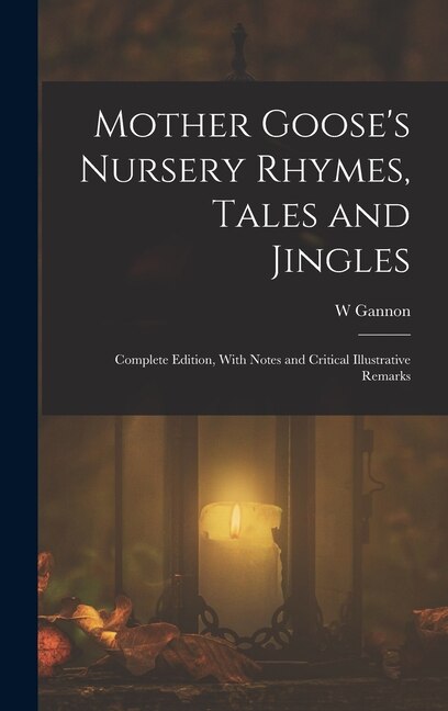 Couverture_Mother Goose's Nursery Rhymes, Tales and Jingles