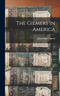 Front cover_The Gilmers in America