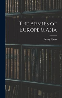 Couverture_The Armies of Europe & Asia