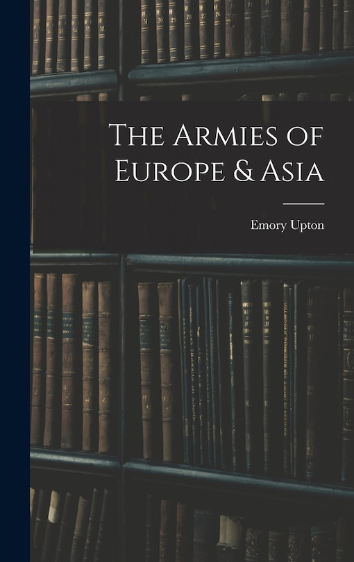 Couverture_The Armies of Europe & Asia