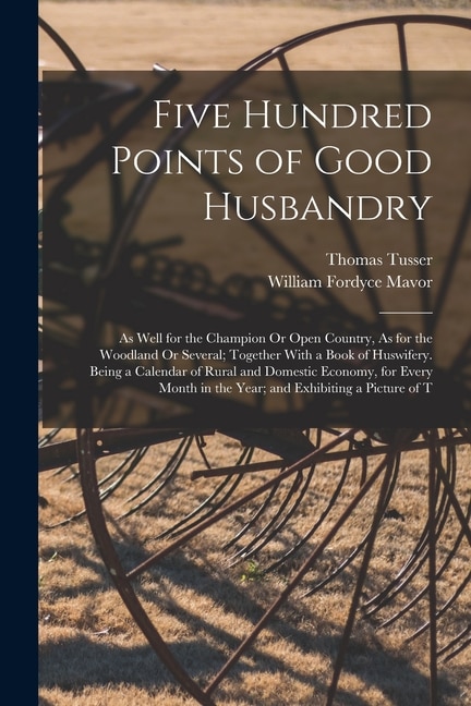 Front cover_Five Hundred Points of Good Husbandry