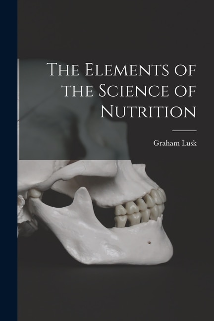 Couverture_The Elements of the Science of Nutrition