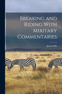 Front cover_Breaking and Riding With Miritary Commentaries