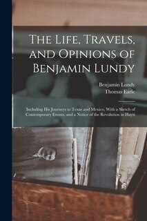 Couverture_The Life, Travels, and Opinions of Benjamin Lundy