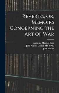 Couverture_Reveries, or, Memoirs Concerning the art of War