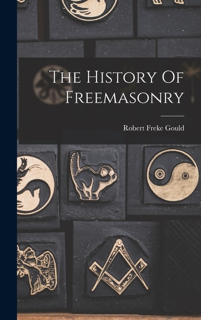 Couverture_The History Of Freemasonry
