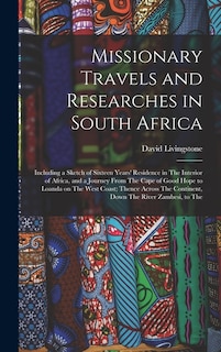 Front cover_Missionary Travels and Researches in South Africa